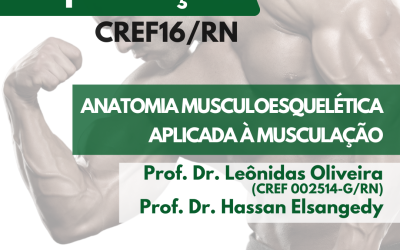 CREF16/RN realizará curso de capacitação sobre Anatomia Musculoesquelética Aplicada à Musculação